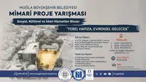 Muğla’nın Yeni Hizmet Binası İçin Fikirler Yarışacak