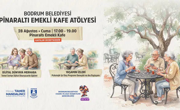Bodrum Belediyesi’nden Emeklilere Ücretsiz Atölye Desteği